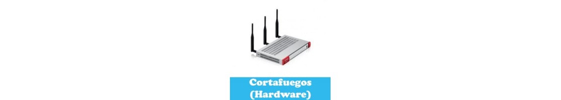 Cortafuegos (Hardware)